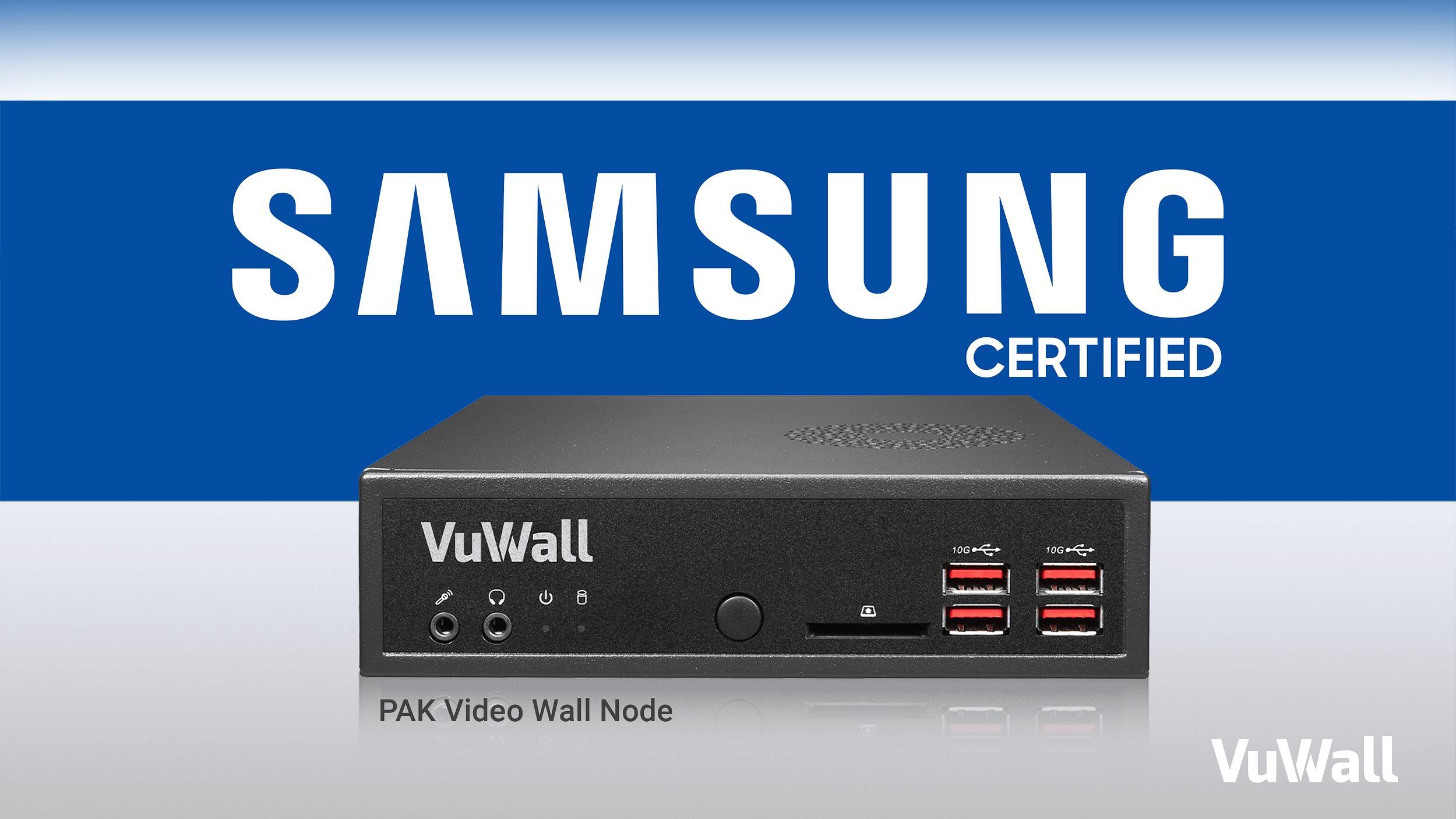 Samsung Certifies VuWall PAK