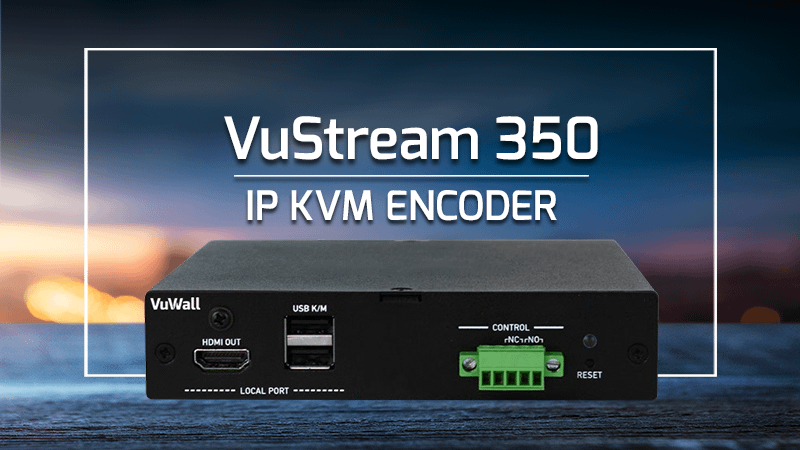 VuStream: Encoders & Decoders for Video Distribution | VuWall